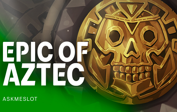 รูปเกม Epic of Aztec