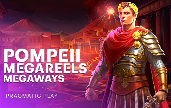 รูปเกม Pompeii Megareels Megaways - ปอมเปอี เมการีลส์ เมกาเวย์